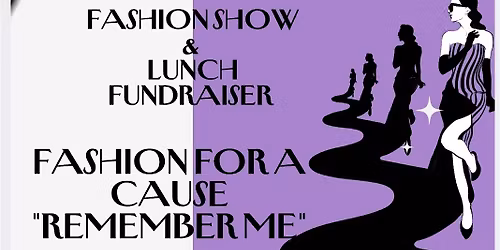 Fashion For A Cause "Remember Me"