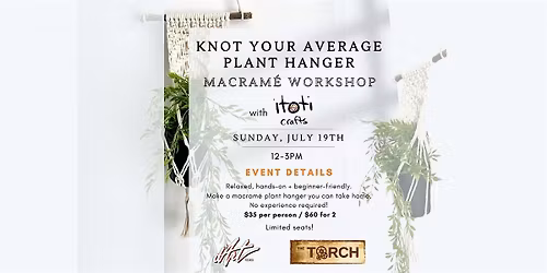 Knot Your Average Macrame Plant Hanger at Torch Bistro
