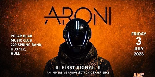 ARONI: First Signal (The Gidi Vibes 2nd Anniversary\ufeff)