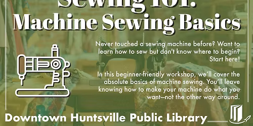 Sewing 101: Machine Sewing Basics