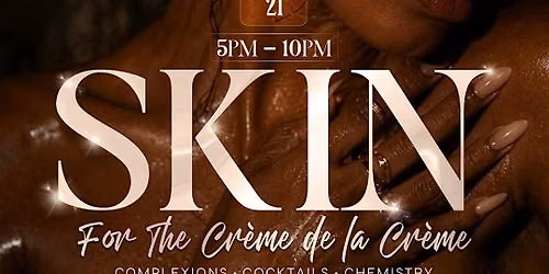 SKIN: A Day Party for The Cr\u00e8me de la Cr\u00e8me @RSVP