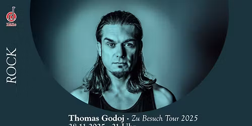 Thomas Godoj - Zu Besuch Tour 2025