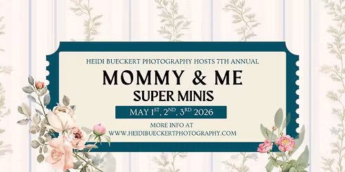 HBP 7th Annual Mommy & Me: Super Minis