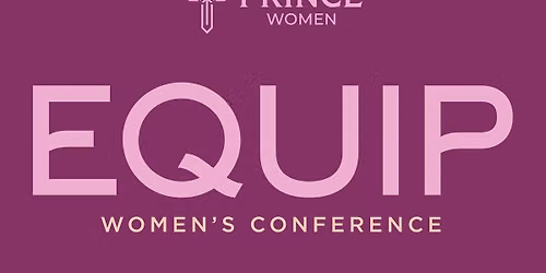 Equip Women\u2019s Conference 