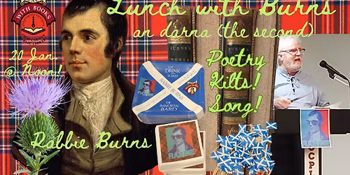 Lunch With Burns! An d\u00e0rna (the second)!