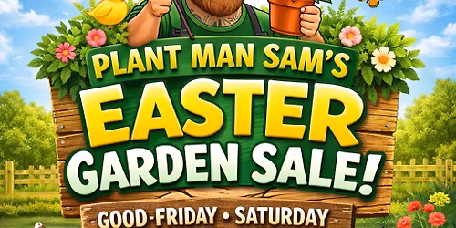 \ud83c\udf31 Plant Man Sam\u2019s Easter Garden Sale \u2013 Crazy Cheap Plants \ud83c\udf31