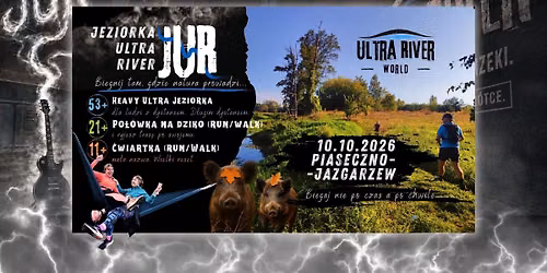 JUR 2026 - Jeziorka Ultra River (53\/21\/11 +km)