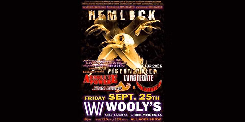 Hemlock with Absolute Power, John Beere, Waste Gate, Crisis Child at Wooly's