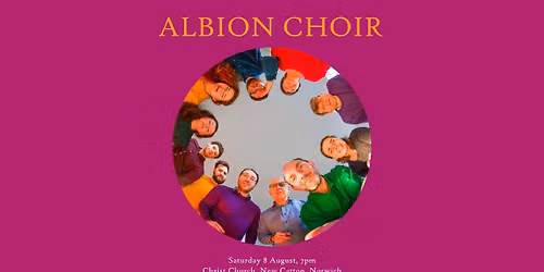 Summer Songs with Albion Choir - Norwich