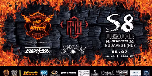 The Match [I] | F.O.B. [CZ] | Shadowclad | Elektra - S8 Underground Club