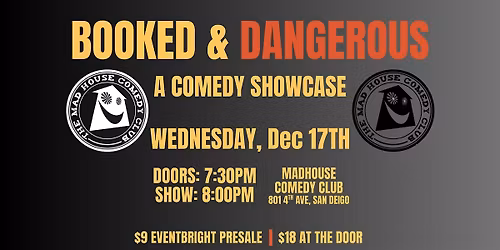 Booked & Dangerous A Comedy Showcase