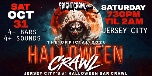 The Fright Crawl | Jersey City's #1 Halloween Bar Crawl 2026 | Sat, Oct 31