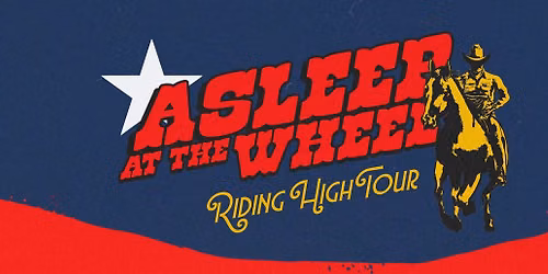 Asleep At The Wheel - Riding High Tour