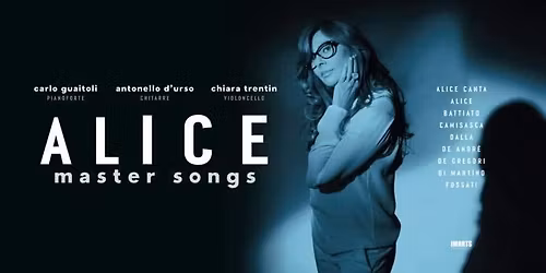 Alice Master Songs - Teatro Nuovo, Ferrara