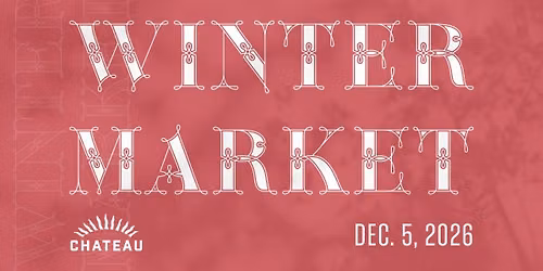 Chateau Winter Market