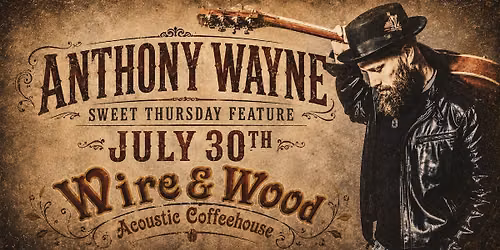Sweet Thursday Feature with Anthony Wayne