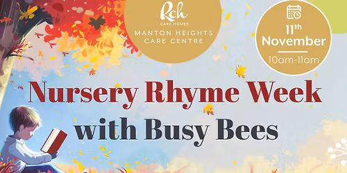 Celebrate Nursery Rhyme Week at Manton Heights Care Centre