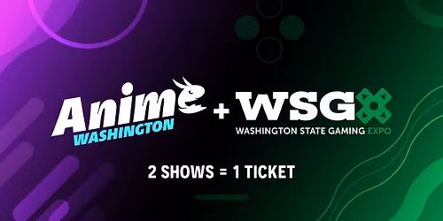 Anime Washington and Washington State Gaming Expo