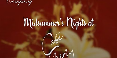 Midsummer's Night at Caf\u00e9 Cheriy | Black Coffee World
