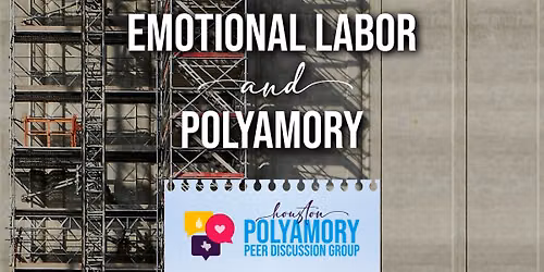 Emotional Labor and Polyamory