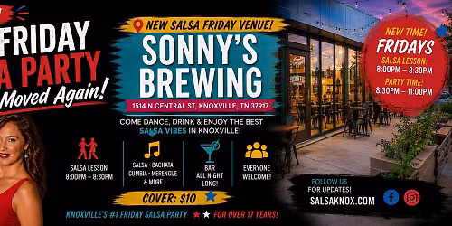 The New Friday Salsa Party at SONNY'S BREWING | Knoxville, TN