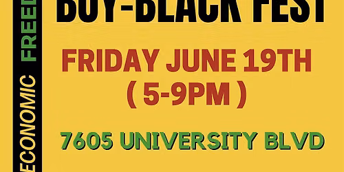 Buy-Black Fest (Juneteenth) @  University City Blvd