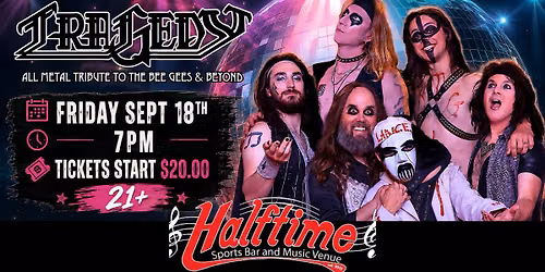 TRAGEDY the ALL METAL TRIBUTE TO THE BEE GEES and More 