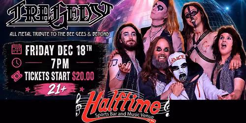 TRAGEDY the ALL METAL TRIBUTE TO THE BEE GEES and More