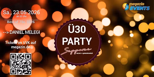 \u00dc30 Party im Herzen der Stadt Ingolstadt - Die letzte Fr\u00fchjahr\/Sommer 2026!