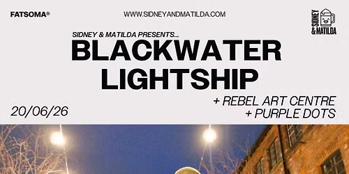 Blackwater Lightship w Rebel Art Centre and P