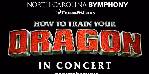 North Carolina Symphony: How To Train Your Dragon In Concert