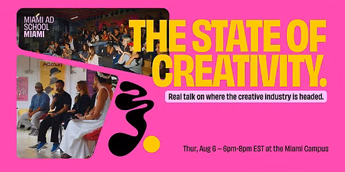 The State of Creativity: Live Miami Ad School Panel