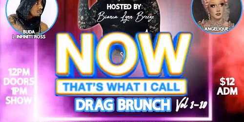 NOW That\u2019s What I Call Drag Brunch