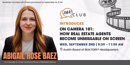 On Camera 101: How Real Estate Agents Become Unmissable on Screen