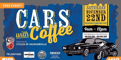 Cars with Coffee Presented by Cycles of Jacksonville