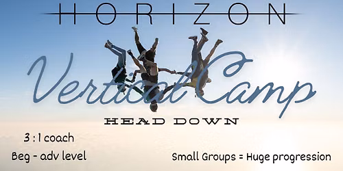 Team Horizon: Vertical Skill Camp - Head Down October 2026