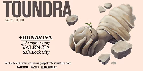 Toundra + Dunaviva en Val\u00e8ncia @Rock City