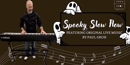 Spooky Slow Flow Yoga ft. Live Music by Paul Groh
