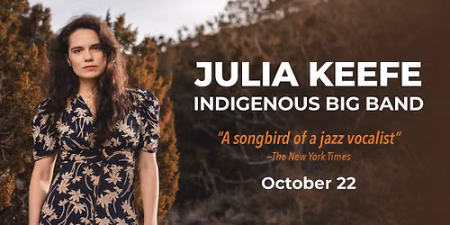 JULIA KEEFE INDIGENOUS BIG BAND