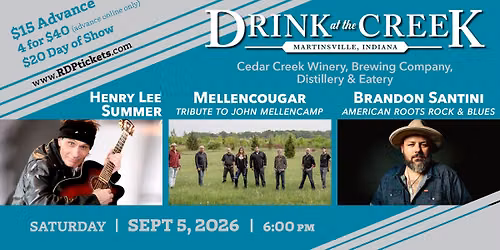 Henry Lee Summer, Mellencougar (John Mellencamp Tribute) & Brandon Santini