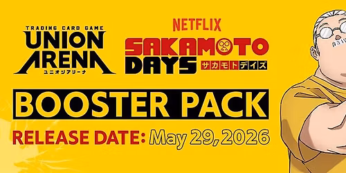 Union Arena TCG: Sakamoto Days Release Events