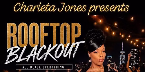 Rooftop Blackout!!!