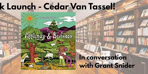 Book Launch - Cedar Van Tassel! 