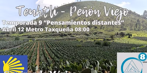 Caminata panor\u00e1mica de Teuhtli a Pe\u00f1\u00f3n Viejo