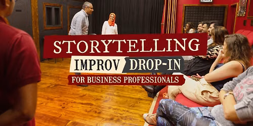 IMPROV DROP-INS FOR PERSONAL DEVELOPMENT: STORYTELLING JUN 2026
