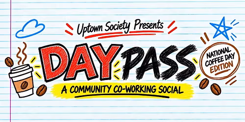 DAY PASS: I Love Coffee Edition