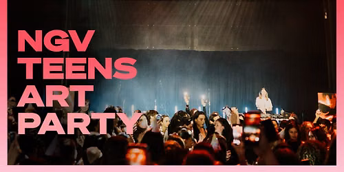 NGV Teens: Art Party
