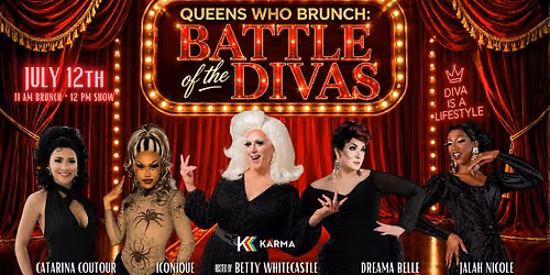 Queens Who Brunch: Battle of the Divas