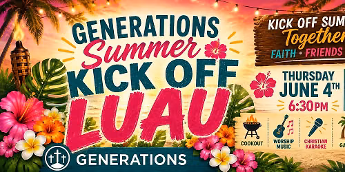 Summer Kick Off Luau \u271d\ufe0f\u2600\ufe0f