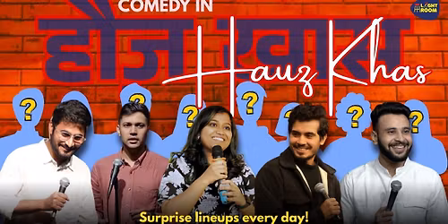 STANDUP IN HAUZ KHAS: A COMEDY LINEUP SHOW